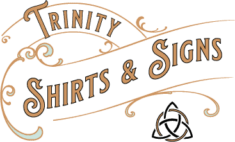 Trinity Shirts & Signs
